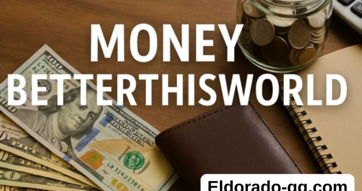 betterthisworld money